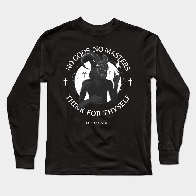 No gods, no masters, think for thyself Long Sleeve T-Shirt by MikeysTeeShop